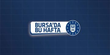 Bursa’da Bu Hafta