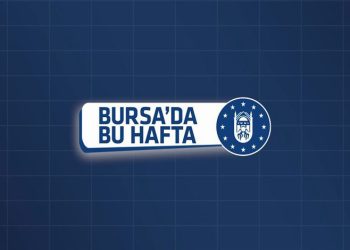 Bursa Büyükşehir’de Bu Hafta