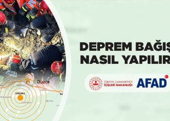 Deprem bağışı nasıl yapılır?