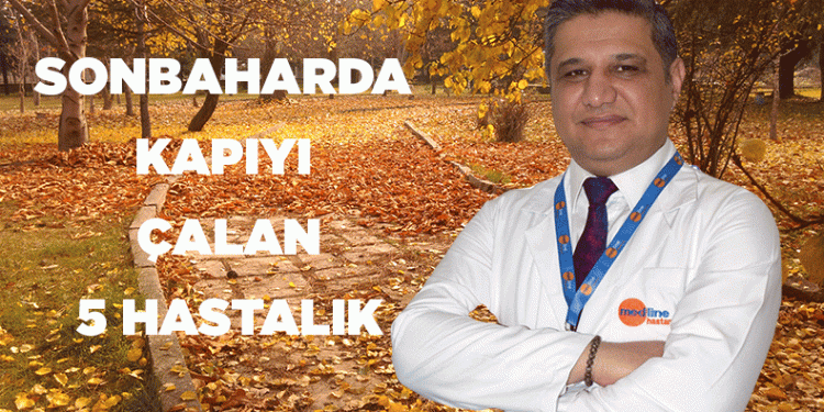 Sonbaharda kapıyı çalan hastalıklar