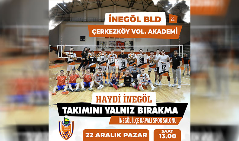 İnegöl Belediyespor Çerkezköy Voleybol Akademi’yi konuk edecek