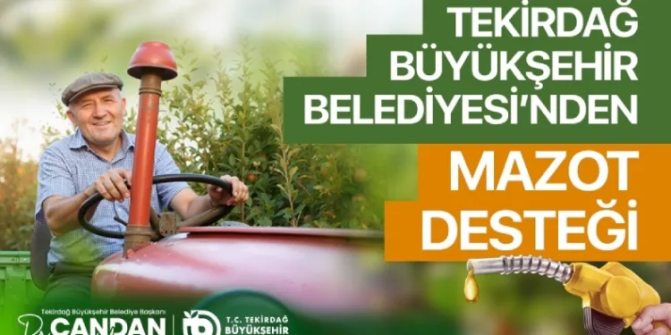 Tekirdağ’da üreticiye mazot desteği başvuruları başladı